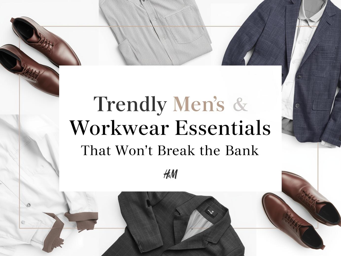 men’s workwear essentials